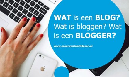 Wat is een blog? Wat is bloggen? Wat is een blogger?